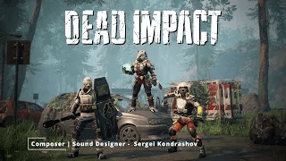 🎙️ Dead Impact - Sound Design/Music